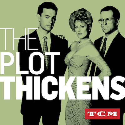 TCM's "The Plot Thickens" Season 2
