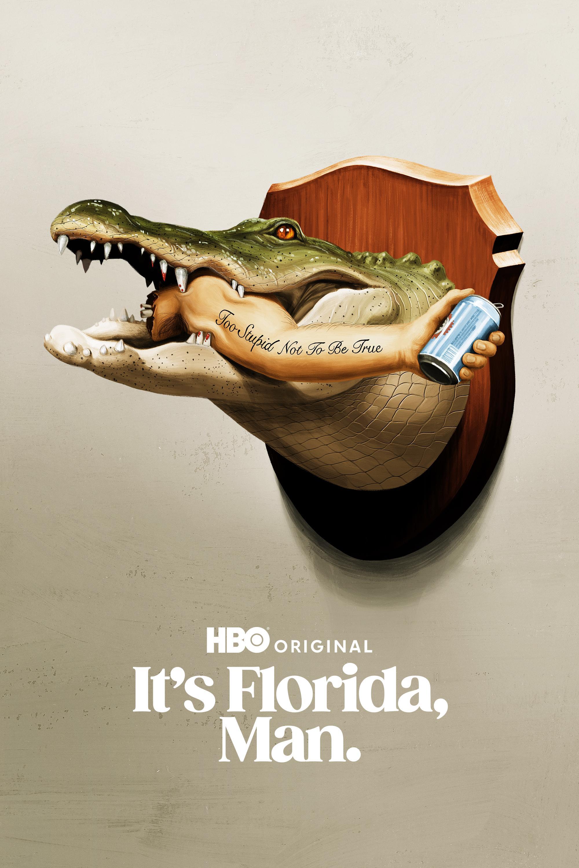 It's Florida, Man It's Florida, Man